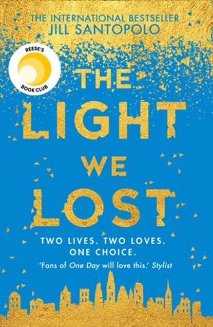 The Light We Lost, Jill Santopolo - Ebook - 9780008224585