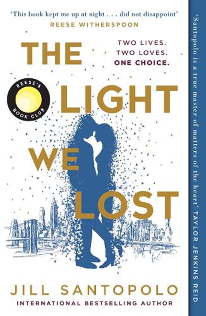 The Light We Lost, Jill Santopolo - Paperback - 9780008224608