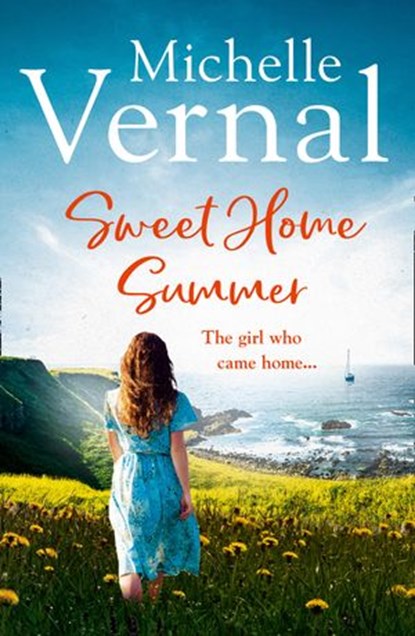 Sweet Home Summer, Michelle Vernal - Ebook - 9780008226534