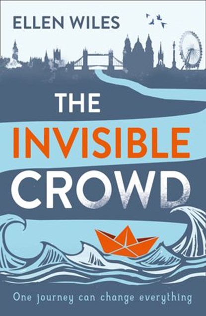 The Invisible Crowd, Ellen Wiles - Ebook - 9780008228828
