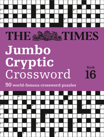 The Times Jumbo Cryptic Crossword Book 16, The Times Mind Games ; Richard Browne - Paperback - 9780008228934