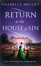Return to the House of Sin (Bastards of London, Book 4) | Anabelle Bryant | 