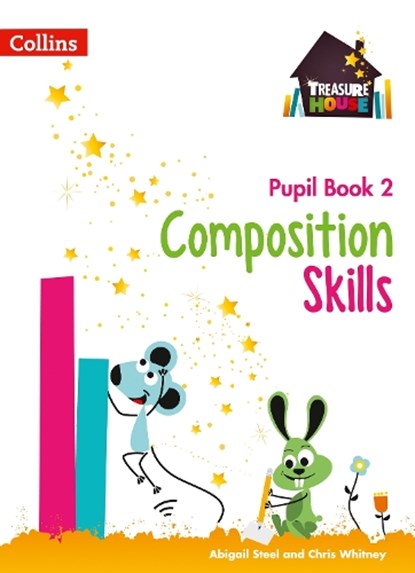 Composition Skills Pupil Book 2, Chris Whitney ; Abigail Steel - Paperback - 9780008236472