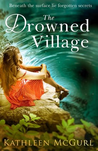 The Drowned Village, Kathleen McGurl - Ebook - 9780008236984