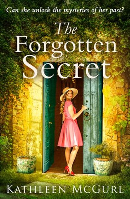 The Forgotten Secret, Kathleen McGurl - Ebook - 9780008236991