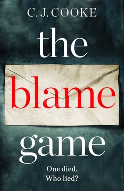 The Blame Game, C.J. Cooke - Ebook - 9780008237578