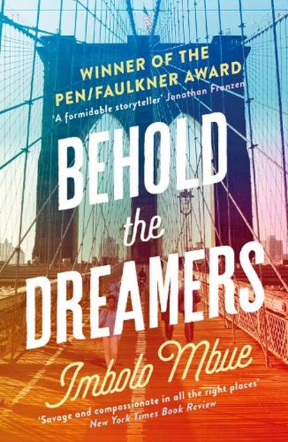 Behold the Dreamers, Imbolo Mbue - Paperback - 9780008237998