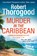 Murder in the Caribbean, Robert Thorogood - Paperback - 9780008238193