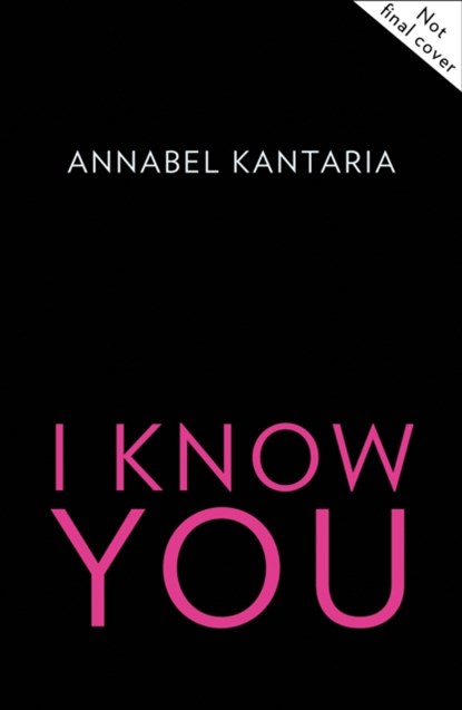 I Know You, Annabel Kantaria - Paperback - 9780008238704