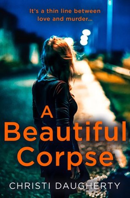 A Beautiful Corpse (The Harper McClain series, Book 2), Christi Daugherty - Ebook - 9780008238841