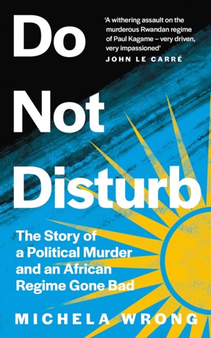 Do Not Disturb, Michela Wrong - Gebonden - 9780008238872