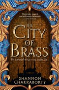The daevabad trilogy (01): the city of brass | Shannon Chakraborty | 