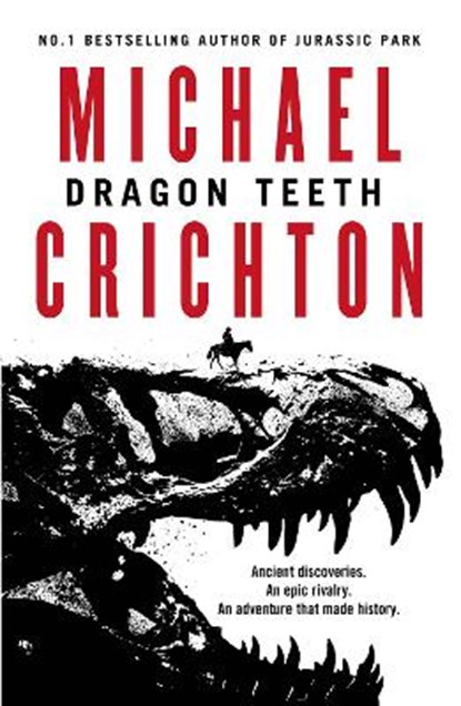 Dragon Teeth, CRICHTON,  Michael - Paperback - 9780008240455