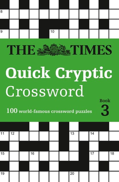 The Times Quick Cryptic Crossword Book 3, The Times Mind Games ; Richard Rogan - Paperback - 9780008241285
