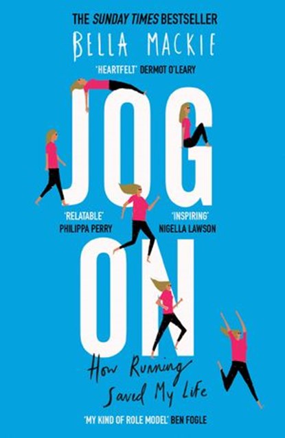 Jog On: How Running Saved My Life, Bella Mackie - Ebook - 9780008241742