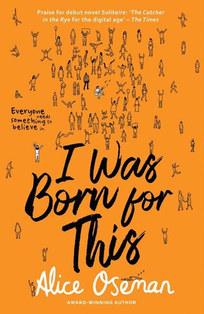 I Was Born for This, Alice Oseman - Paperback - 9780008244095