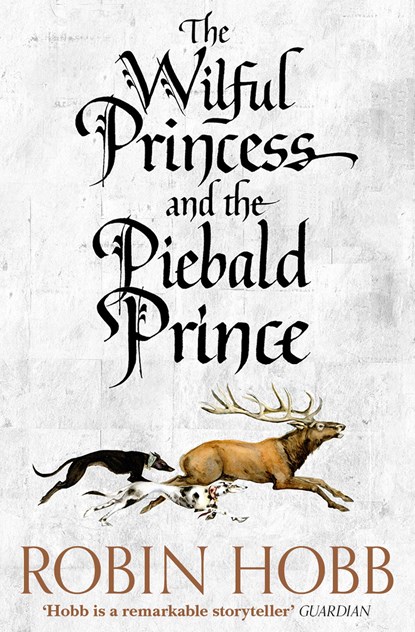 The Wilful Princess and the Piebald Prince, Robin Hobb - Paperback - 9780008245009