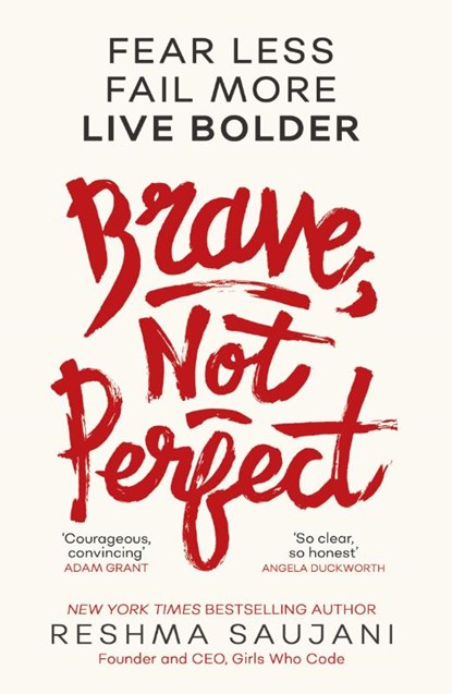 Brave, Not Perfect, Reshma Saujani - Paperback - 9780008249564