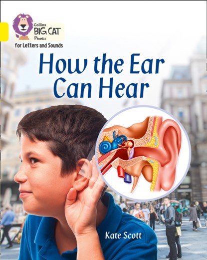 How the Ear Can Hear, Kate Scott - Paperback - 9780008251581