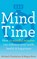 Mind Time, Michael Chaskalson ; Dr Megan Reitz - Paperback - 9780008252809