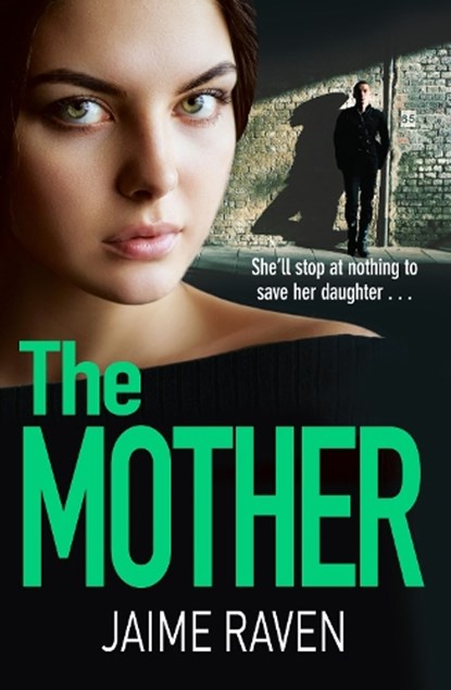 The Mother, RAVEN,  Jaime - Paperback - 9780008253462