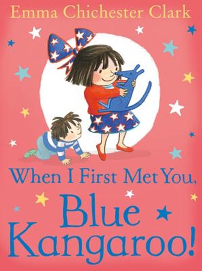 When I First Met You, Blue Kangaroo!, Emma Chichester Clark - Paperback - 9780008254308