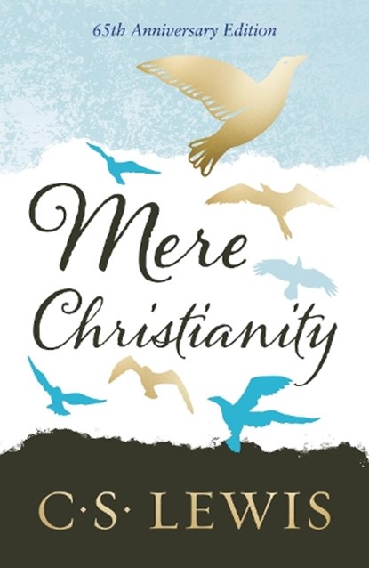 Mere Christianity, C. S. Lewis - Gebonden - 9780008254599
