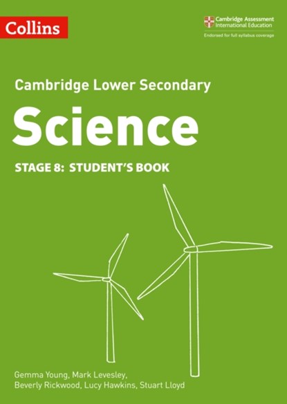 Lower Secondary Science Student’s Book: Stage 8, Beverly Rickwood ; Gemma Young ; Mark Levesley ; Lucy Hawkins ; Stuart Lloyd - Paperback - 9780008254667