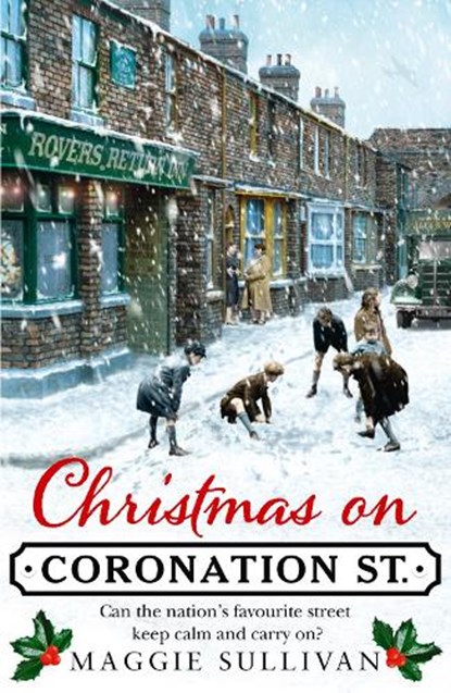 Christmas on Coronation Street, Maggie Sullivan - Paperback - 9780008255121