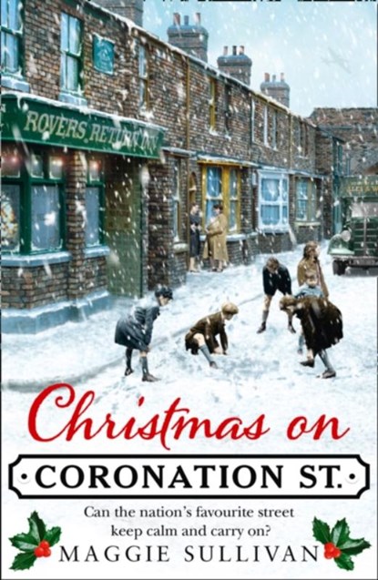 Christmas on Coronation Street, Maggie Sullivan - Paperback - 9780008255121