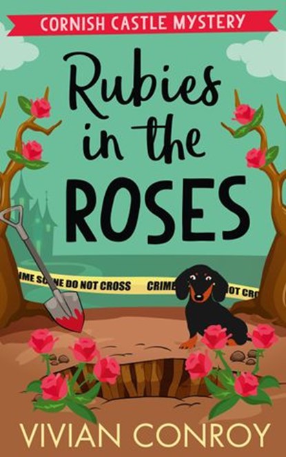 Rubies in the Roses (Cornish Castle Mystery, Book 2), Vivian Conroy - Ebook - 9780008257521