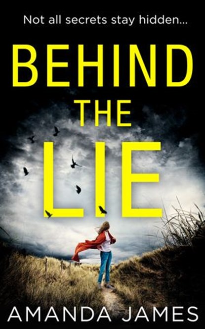 Behind the Lie, Amanda James - Ebook - 9780008258818