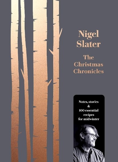 The Christmas Chronicles, Nigel Slater - Gebonden Gebonden - 9780008260194