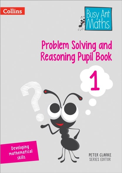 Problem Solving and Reasoning Pupil Book 1, Peter Clarke - Paperback - 9780008260545