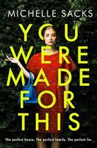 You were made for this | Michelle Sacks | 
