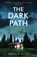 The Dark Path, Michelle Sacks - Paperback - 9780008261252