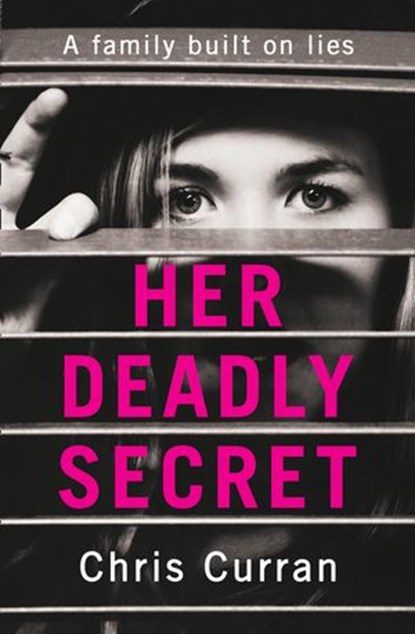 Her Deadly Secret, Chris Curran - Ebook - 9780008261320