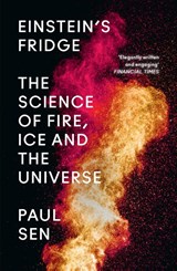 Einstein’s Fridge - Paul Sen - 9780008262839