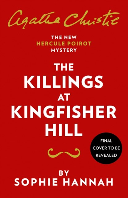 The Killings at Kingfisher Hill, Sophie Hannah - Paperback - 9780008264536