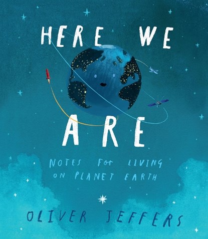 Here We Are, Oliver Jeffers - Gebonden - 9780008266165