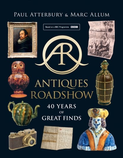 Antiques Roadshow, Paul Atterbury ; Marc Allum - Gebonden - 9780008267636