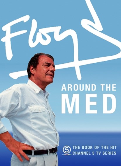Floyd Around the Med, Keith Floyd - Paperback - 9780008267674