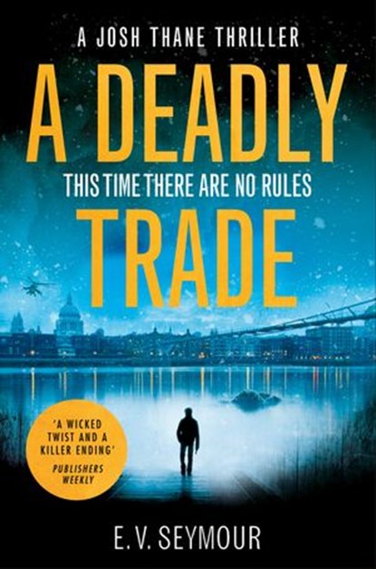 A Deadly Trade, E. V. Seymour - Ebook - 9780008271527