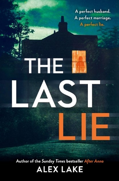 The Last Lie, Alex Lake - Paperback - 9780008272371