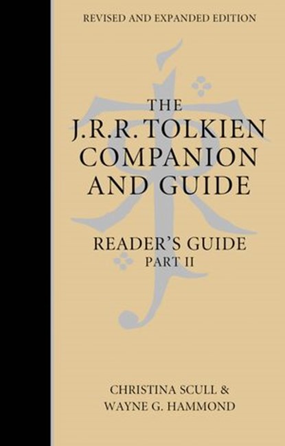 The J. R. R. Tolkien Companion and Guide, Wayne G. Hammond ; Christina Scull ; J. R. R. Tolkien - Ebook - 9780008273491