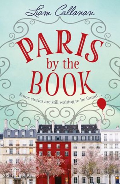 Paris by the Book, Liam Callanan - Ebook - 9780008273675