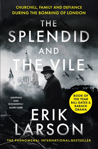 The Splendid and the Vile, Erik Larson - Paperback - 9780008274986