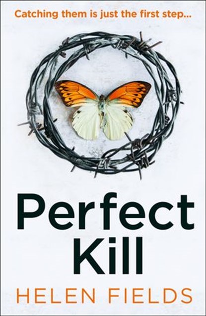 Perfect Kill (A DI Callanach Thriller, Book 6), Helen Fields - Ebook - 9780008275266