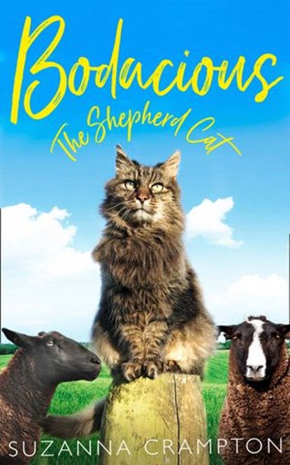 Bodacious: The Shepherd Cat, Suzanna Crampton - Ebook - 9780008275860