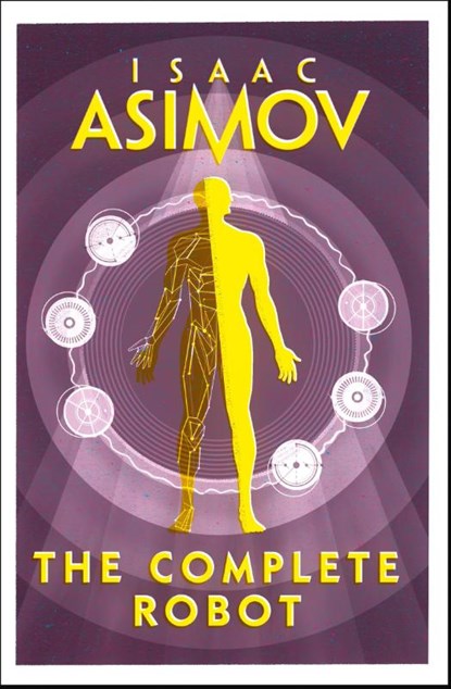 The Complete Robot, Isaac Asimov - Paperback - 9780008277819